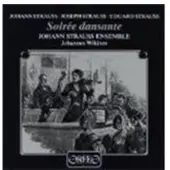 OUTHERE Johann Strauss Ensemble, Johannes Wildner - Strauss: Soirée Dansante (CD)