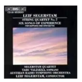 Cd Segerstam: String Quartet No. 7/Six Songs Of Experience