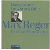 OUTHERE Bernhard Buttmann - Reger: Complete Organ Works, Volume 3 (4 CD)