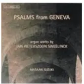 OUTHERE Masaaki Suzuki - Psalms From Geneva, Organ Works By Jan Pieterszoon Sweelinck (CD)
