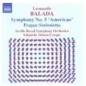 Naxos Seville Royal Symphony Orchestra, Eduardo Alonso-Crespo - Balada: Symphonie No.5 'American' (CD)