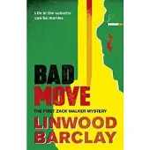 Orion Publishing Bad Move - Linwood Barclay