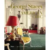 Rizzoli George Stacey and the Creation of American Chic