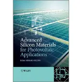 John Wiley & Sons Inc. Advanced silicon materials for photovoltaic applications