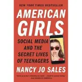 Vintage Usa AMERICAN GIRLS:SOCIAL MEDIA AND THE SECRET LIVES OF TEENAGER