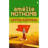 FIB-RMS-BE LOVING SABOTAGE - Amélie Nothomb