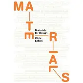 Materials for Design - Chris Lefteri