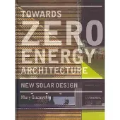 Towards Zero Energy Architecture (Hardback) /anglais - GUZOWSKI MARY