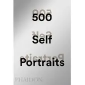 Phaidon Press 500 self portraits - Julian Bell