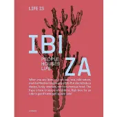 Lannoo Life Is Ibiza - Poelmans Anne