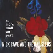 Universal Music Nick Cave & The Bad Seeds - No More Shall We Part (CD)