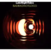 LateNightTales - BadBadNotGood (2 LP)
