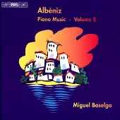 OUTHERE Miguel Baselga - Albéniz: Complete Piano Music Volume 8 (CD)