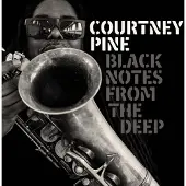 Cd Courtney Pine - Black Notes From The Deep