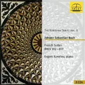 Cd The Koroliov Series Vol. X: Bach, French Suites