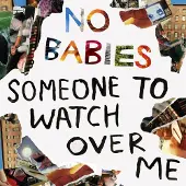 Konkurrent No Babies - Someone To Watch Over Me (LP) (Coloured Vinyl)
