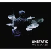 Sonic Manu Katché - Unstatic (CD)