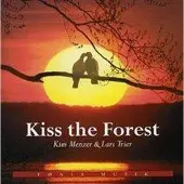 Music&Words Kiss The Forest