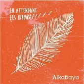 Sonic Alkabaya - En Attendant Les Hirondelles (CD)