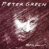 Cd Peter Green - Whatcha Gonna Do