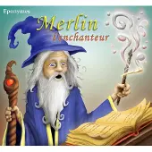 EDITIONS EPONYMES Jacques Frantz - Merlin Lenchanteur (CD)