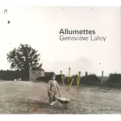Music&Words Genevieve Laloy - Allumettes (CD)