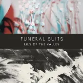 MEMBR Funeral Suits - Lily of the Valley (LP)