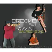 Suburban Brecker Plays Rovatti - A Sacred Bond