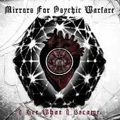 Konkurrent Mirrors For Psychic Warfare - I See What I Became (CD)
