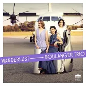 Brilliant Classics Boulanger Trio - Wanderlust (CD)