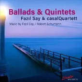 Ginza.se Fazil Say & CasalQuartett - Schumann: Ballads & Quintets (CD)