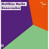 OUTHERE Matthias Muche - Bonecrusher (CD)