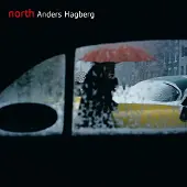 OUTHERE Joona Toivanen, Johannes Lundberg, Helge Andreas Norbakken - Hagberg: North (CD)