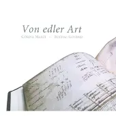 OUTHERE Corina Marti, Michal Gondko - Von Edlert Art, 15th German Music (CD)