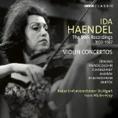 OUTHERE Ida Haendel, Radio-Sinfonieorchester Stuttgart Des SWR, Hans Müller-Kray - The SWR Recordings 1953-1967: Violin Concertos (3 CD)
