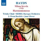OUTHERE Trinity Choir & Rebel Baroque Orchestra, Jane Glover - Haydn: Missa Brevis | Harmoniemesse (CD)