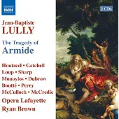 OUTHERE Opera Lafayette, Ryan Brown - Lully: Tragedy Of Armide (2 CD)