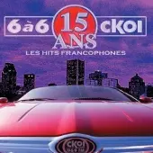 Universal Music 15 ans 6 a 6 ckoi les hits f