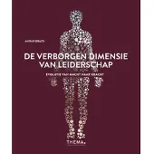 Uitgeverij Thema De verborgen dimensie van leiderschap (Paperback)