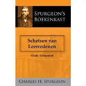Importantia Publishing Schetsen van Leerredenen 1 - Charles Haddon Spurgeon