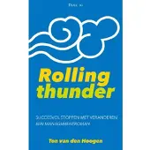 Haystack Uitgeverij Rolling thunder - Ton Van Den Hoogen
