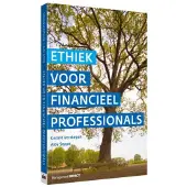 Boom uitgevers Amsterdam Ethiek voor financieel professionals