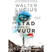 Luitingh-sijthoff De stad en het vuur (Paperback)