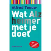 Vbk media Wat Alzheimer met je doet