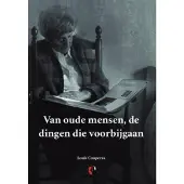 De vrije uitgevers Van oude mensen, de dingen die voorbijgaan