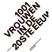 Blokker 1001 Vrouwen In De 20Ste Eeuw