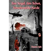 Brave New Books Een kogel, een schot, verschroeide aarde
