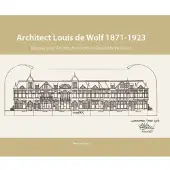 Blokker Architect Louis de Wolf (1871-1923)