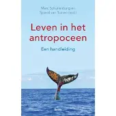 Boom uitgevers Amsterdam Leven in het antropoceen (Paperback)