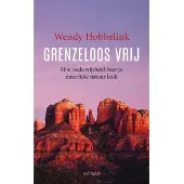 Ten Have Grenzeloos vrij (Paperback)